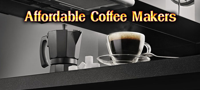 affordable coffee makers
