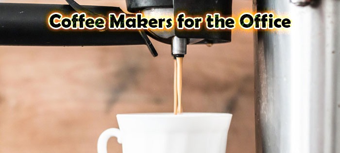 Coffee Makers for the Office